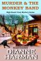 [High Desert Mystery 01] • Murder & the Monkey Band · High Desert Cozy Mystery Series